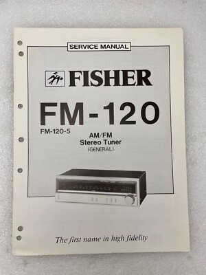 VTG Original Fisher FM-120 120-5 Am/Fm Stereo Tuner Service Manual Repair-image