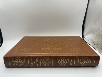 Chester A Arthur by George Frederick Howe Easton Press Leather Bound-image