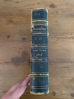 Blackwood's Edinburgh Magazine. Jan-June 1853 HB Vol LXXIII American Edition-image