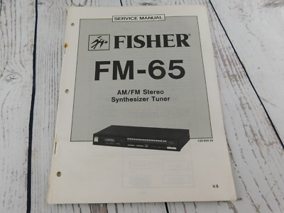 FISHER FM-65 AM/FM STEREO SYNTHESIZER TUNER  SERVICE MANUAL w/wiring diagram-image