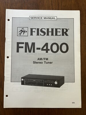 Fisher FM-400 AM/FM Stereo Tuner Service Manual Vintage OEM Diagrams-image