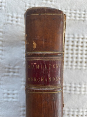 Robert Hamilton’s An Introduction to Merchandize (Third Edition-1797) Very rare-image