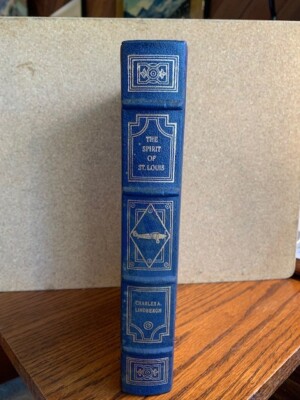 The Franklin Library - The Spirit of St. Louis by Charles A. Lindbergh - 1983-image