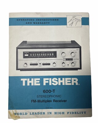 The Fisher 600-T | Stereophonic FM-Multiplex Receiver | Operating Manual -image