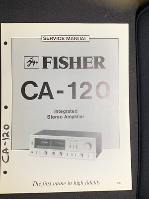Fisher CA-120 Service Manual Integrated Stereo Amplifier Original-image