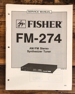 Fisher FM-274 Tuner  Service Manual *Original*-image