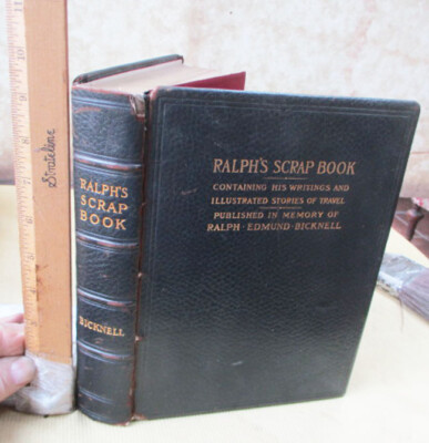 RALPH'S SCRAPBOOK; WRITING & TRAVELS,1905,Compiled by Edmund Bicknell,Illust-image