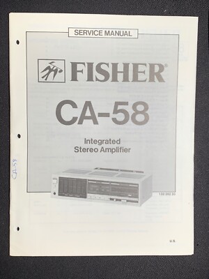 Fisher CA-58 Service Manual Integrated Stereo Amplifier Original-image