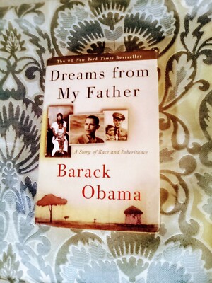 Dreams From My Father: Barack Obama.    A Story Of Race And Inheritance - Signed-image