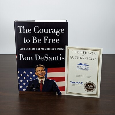 The Courage To Be Free - SIGNED by Ron DeSantis with COA - NEW IN HAND-image