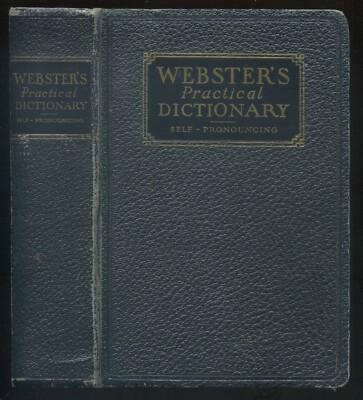 Webster's Practical Dictionary by Stephens/Catrevas Grosset & Dunlap ©1931-image