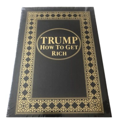 NEW STILL SEALED Easton Press How to Get Rich by Donald Trump Signed Edition-image