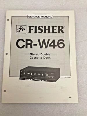 Vintage Original Fisher CR-W46 Stereo Double Cassette Deck Service Manual Repair-image