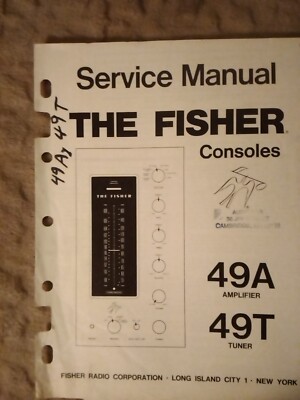 Fisher 49A 49T Service Manual Consoles Amplfier Tuner Stereo System Original-image