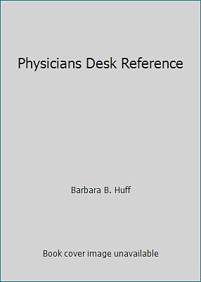 Physicians Desk Reference by Barbara B. Huff-image