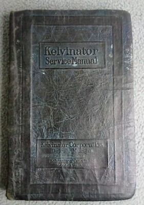 1926 Kelvinator Corporation Service Manual For Repair Men-image