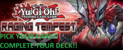 Yugioh! ~ RATE ~ Raging Tempest SE ~ Pick Your Card! Complete Your Deck!-image