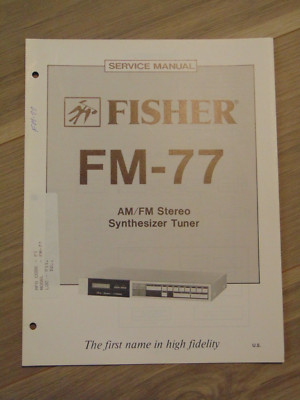 Fisher FM-77 Service Manual Stereo Synthesizer Tuner-image