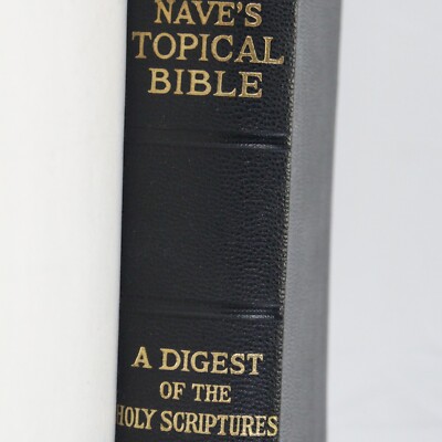 Nave's Topical Bible Digest of the Holy Scriptures 1962 Southwestern Indexed-image