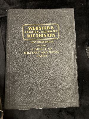 Webster's Practical Illustrated Dictionary 1942 Census Ed. Military Naval Facts-image