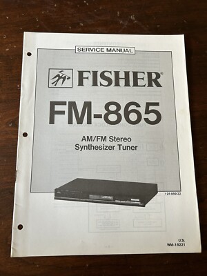 Fisher FM-865 Stereo Synthesizer Tuner Service Manual OEM Vintage Repair Diagram-image