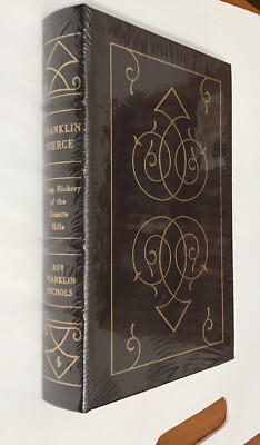EASTON PRESS Nicols Franklin Pierce Young Hickory Of The Granite Hills President-image