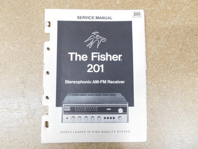 The Fisher 201 Stereophonic AM-FM Receiver Service Manual w/ Schematics-image