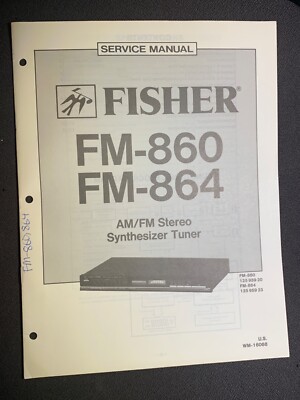 Fisher FM-860 FM-864 Service AM/FM Stereo Synthesizer Tuner Original-image