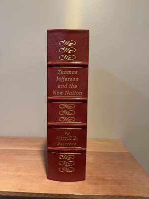 THOMAS JEFFERSON AND THE NEW NATION Leather bound EASTON PRESS Merrill Peterson-image