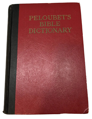 Peloubet's Bible Dictionary Hardcover Vintage Reference Book F.N. Peloubet D.D.-image