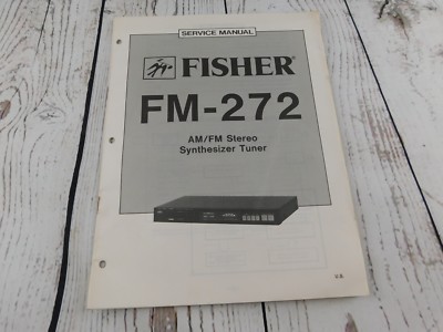 FISHER FM-272 AM/FM STEREO SYNTHESIZER TUNER  SERVICE MANUAL w/wiring diagram-image