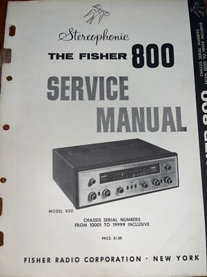 Fisher 800 Service Manual AM-FM Receiver Stereo System Original 10001 19999-image