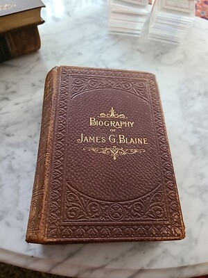 ANTIQUE 1895 LEATHER BOUND BOOK BIOGRAPHY OF JAMES G. BLAINE BY GAIL HAMILTON -image