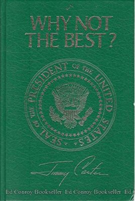 WHY NOT THE BEST By Jimmy Carter - Hardcover *Excellent Condition*-image