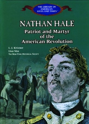 NATHAN HALE: PATRIOT AND MARTYR OF THE AMERICAN REVOLUTION By L. J. Krizner VG-image