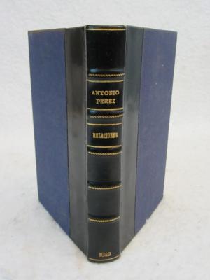 LAS RELACIONES DE ANTONIO PEREZ 1849 L. Garcia Madrid Two Volumes in One-image