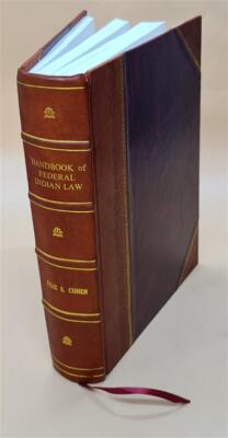 Handbook Of Federal Indian Law : With Reference Tables And Index [Leather Bound]-image