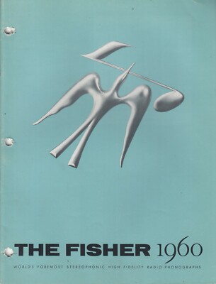 THE FISHER 1960 STEREO AUDIO RADIO PHONOGRAPH CATALOG-image