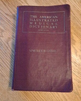 Vtg 1942 The American Illustrated Medical Dictionary by Dorland 19th Ed. Revised-image