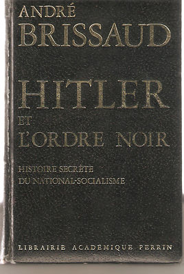 HITLER  ET L'ORDRE NOIR-ANDRE BRESSAUD- 1969---IN FRENCH-image