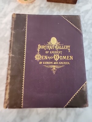 Portrait Gallery of Eminent Men and Women of Europe and America Vol 1 1873-image