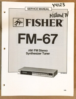 Fisher FM-67 Tuner Service Manual *Original*-image
