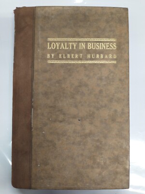 Loyalty in Business by Elbert Hubbard 1921 Roycrofters NY Leather Spine-image