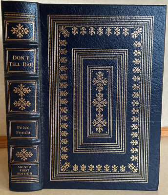 Easton Press Signed First Edition - Don't Tell Dad by Peter Fonda 1998 with COA-image