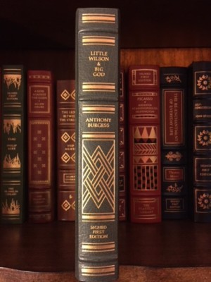 LITTLE WILSON & BIG GOD - ANTHONY BURGESS SIGNED FIRST EDITION -FRANKLIN LIBRARY-image