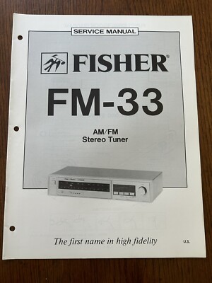 Fisher FM-33 AM/FM Stereo Tuner Service Manual Vintage OEM Diagrams Repair-image
