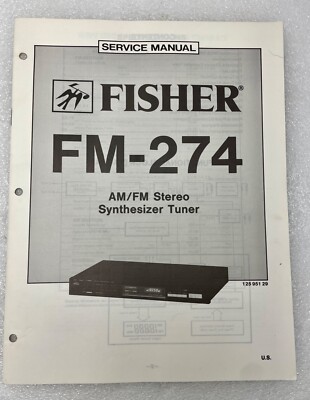 VTG Original Fisher FM-274 Am/Fm Stereo Synth Tuner Service Manual Repair-image