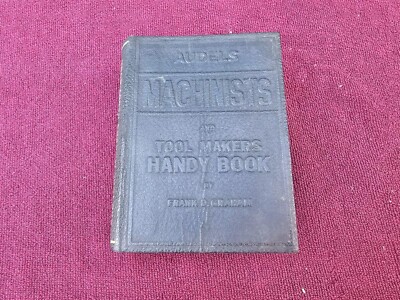 Vintage 1942 Audels Machinists and Tool Makers Handy Book by Frank D Graham #2-image
