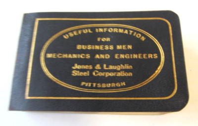 Useful Information For Business Men Mechanics & Engineers Jones & Laughlin 1937-image
