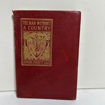 THE MAN WITHOUT A COUNTRY by Edward Everett Hale  1907-image